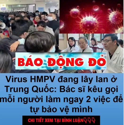 Virus HMPV t:ấn công Trung Quốc, bác sĩ k:êu gọi làm 2 việc